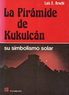 LA PIRAMIDE DE KUKULCAN SU SIMBOLISMO SOLAR