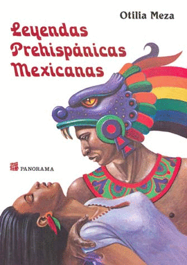 LEYENDAS PREHISPANICAS MEXICANAS