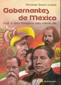 GOBERNANTES DE MEXICO