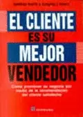CLIENTE ES SU MEJOR VENDEDOR, EL