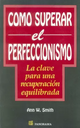 COMO SUPERAR EL PERFECCIONISMO