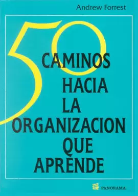 50 CAMINOS HACIA ORGANIZACION QUE APRENDE