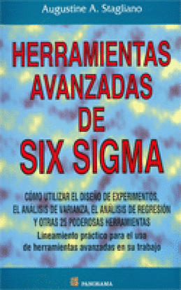 HERRAMIENTAS AVANZADAS DE SIX SIGMA