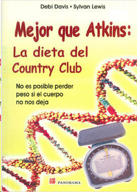 MEJOR QUE ATKINS:LA DIETA DEL COUNTRY CLUB