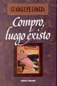 COMPRO LUEGO EXISTO