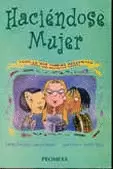 HACIENDOSE MUJER