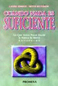 CUANDO NADA ES SUFICIENTE