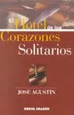 HOTEL DE LOS CORAZONES SOLITARIOS