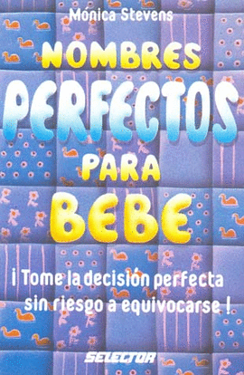 NOMBRES PERFECTOS PARA BEBE