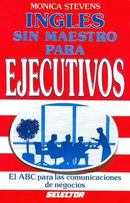 INGLES SIN MAESTRO PARA EJECUTIVOS