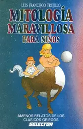 MITOLOGIA MARAVILLOSA PARA NIÑOS