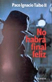 NO HABRA FINAL FELIZ