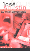 MIEL DERRAMADA, LA