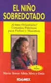 EL NIÑO SOBREDOTADO