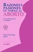 RAZONES Y PASIONES EN TORNO ALABORTO