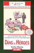 DIAS DE HEROES