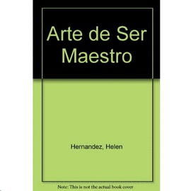 ARTE DE SER MAESTRO, EL