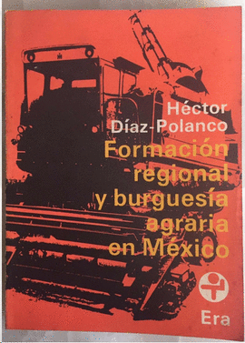 FORMACION REGIONAL Y BURGUESIAAGRARIA EN MEXICO
