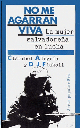 NO ME AGARRAN VIVA LA MUJER SALVADOREÑA EN LUCHA
