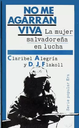 NO ME AGARRAN VIVA LA MUJER SALVADOREÑA EN LUCHA