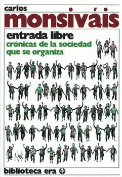 ENTRADA LIBRE CRONICAS DE LA SOCIEDAD
