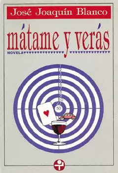 MÁTAME Y VERÁS