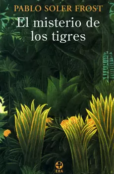 EL MISTERIO DE LOS TIGRES