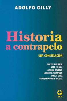 HISTORIA A CONTRAPELO. UNA CONSTELACIÓN