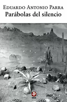 PARÁBOLAS DEL SILENCIO