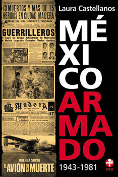 MEXICO ARMADO 1943-1981