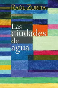 LAS CIUDADES DE AGUA