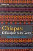 CHIAPAS EL EVANGELIO DE LOS POBRES