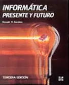 INFORMATICA PRESENTE Y FUTURO