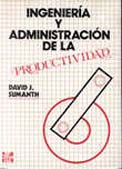 INGENIERIA Y ADMINISTRACION DELA PRODUCTIVIDAD
