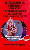 INTRODUCCION AL COMERCIO Y FINANZAS INTERNACIONALES DE MEX.