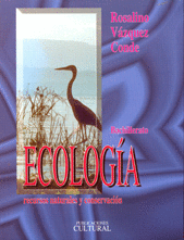 ECOLOGIA RECURSOS NATURALES Y CONSERVACION BACHILLERATO