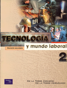 TECNOLOGIA Y MUNDO LABORAL 2  SECUNDARIA
