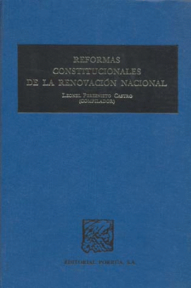 REFORMAS CONSTITUCIONALES DE LA RENOVACION NACIONAL