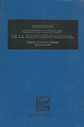 REFORMAS CONSTITUCIONALES DE LA RENOVACION NACIONAL