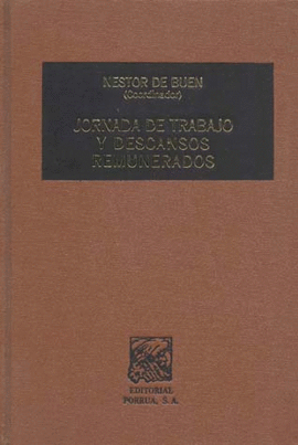 JORNADA DE TRABAJO Y DESCANSOS REMUNERADOS