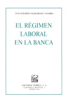 REGIMEN LABORAL EN LA BANCA