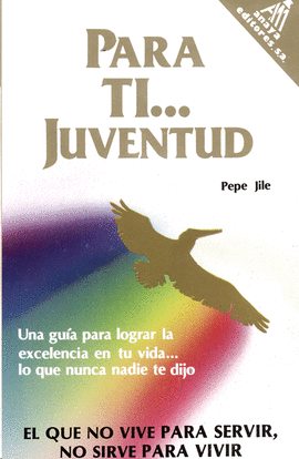 PARA TI... JUVENTUD