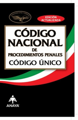 CODIGO NACIONAL DE PROCEDIMIENTOS PENALES ( CODIGO UNICO )