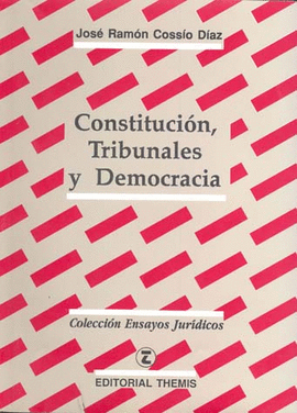 CONSTITUCION TRIBUNALES Y DEMOCRACIA