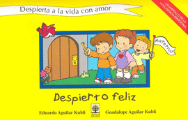 DESPIERTA A LA VIDA FELIZ