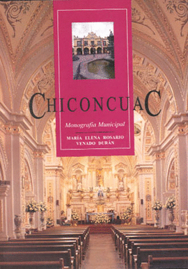 CHICONCUAC MONOGRAFIA MUNICIPAL