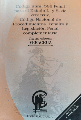 CODIGO NACIONAL DE PROCEDIMIENTOS PENALES Y LEGISLACION PENAL VERACRUZ (NARANJA)