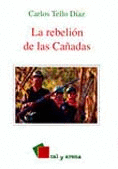 LA REBELION DE LAS CAÑADAS ORIGEN Y ASCENSO DEL EZLN