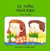 EL NIÑO MAICERO