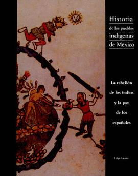 HISTORIA DE LOS PUEBLOS INDIGENAS MEXICO